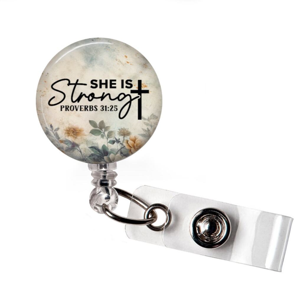 She Is Strong Proverbs 31:25 Badge Reel Christian Gift
